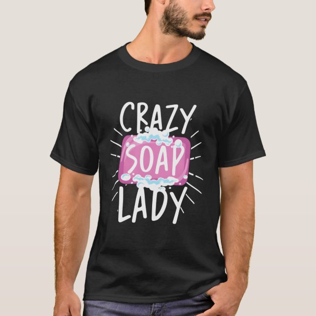 Camiseta Saboneira Fragrante Fazer de Soapmaker artesanal (Frente)