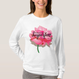 Camiseta Sabor Rosa Rosa Rosa Perfeitamente Inperfeito