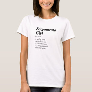 Camiseta Sacramento Girl Definition California Ca Humor