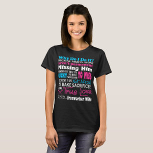 Camiseta Sacrifícios para o Tshirt verdadeiro da esposa do