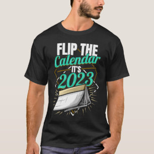 Camiseta Sacudir O calendário é 2023