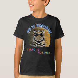 Camiseta Sad É O Swag Temporário Para Sempre