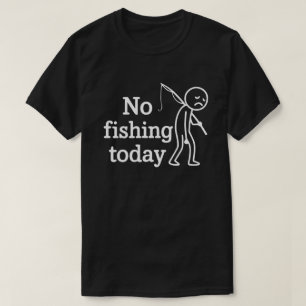 Camiseta Sad Stick Figura No Fish Today Dia de os pais