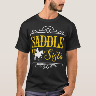 Camiseta Saddle Sista Horse Cowgirl Rider