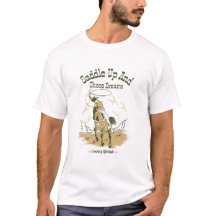 Camiseta 'Saddle Up And Chase Dreams'