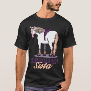 Camiseta Saddle Up Sista Horse Cowgirl