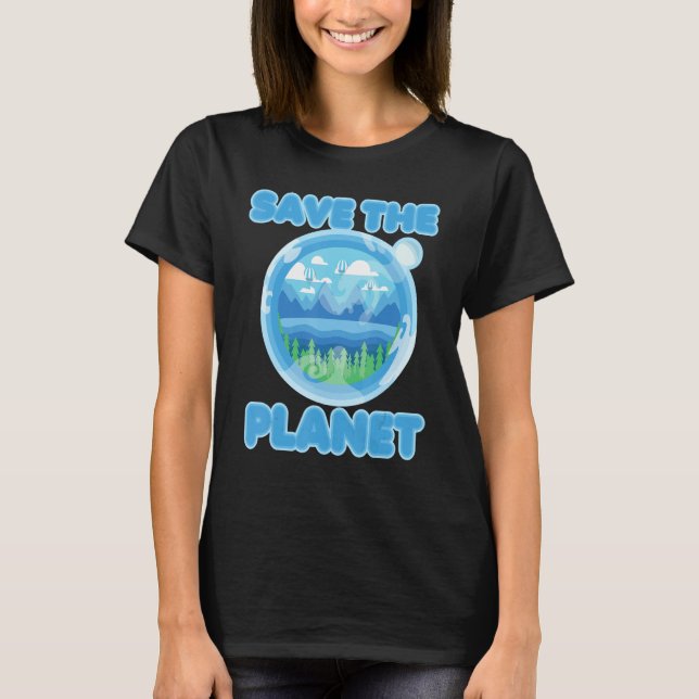 Camiseta Safe the Planet Mother Earth Go Green (Frente)