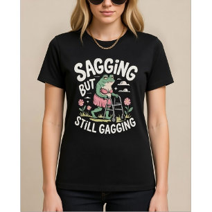 Camiseta Sagging Mas Ainda Gagging Sapo Engraçado
