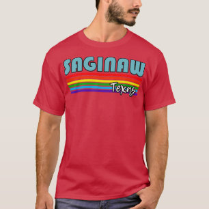 Camiseta Saginaw Texas Pride Saginaw Gift LGBT Supo LGBTQ