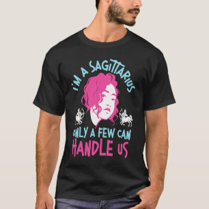 Camiseta Sagitário Zodíaco Só Alguns Conseguem Lidar Conosc