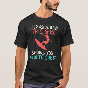 Camiseta Sai Dessa Garota Mostra Como Surf O Acordar Su
