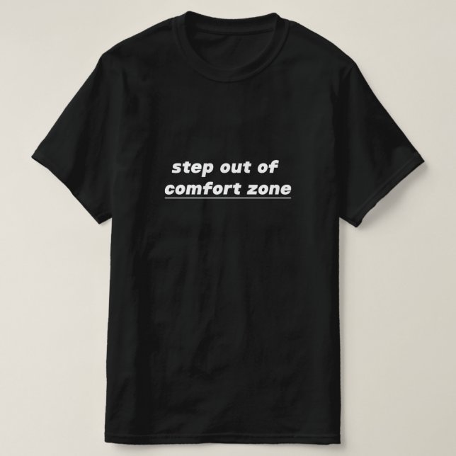 Camiseta Saia da zona de conforto (Frente do Design)