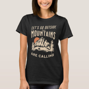 Camiseta Saia Das Montanhas Chamando Hikin De Acampamento