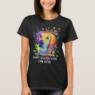 Camiseta Saiba O Que O Amor Dourado Pode Dar Resgate Cão Do