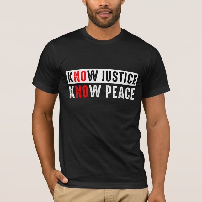 Camiseta Saiba que a Justiça sabe a paz (Frente)