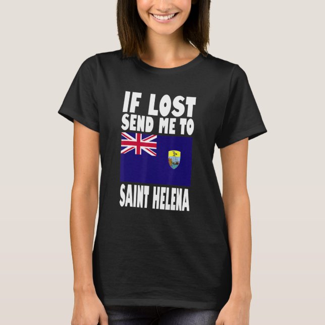 Camiseta Saint Helena Flag Design  If lost send me to Saint (Frente)