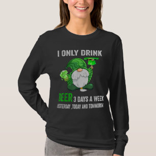 Camiseta Saint Patrick Day I Only Bebe cerveja 3 dias por s