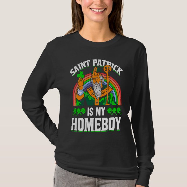 Camiseta Saint Patrick Is My Homeboy (Frente)