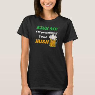 Camiseta Saint Patrick Não Sou Irlandês, Mas Beije-Me De Qu