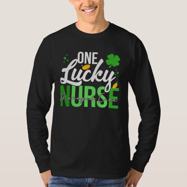 Camiseta Saint Patrick s Day Managed Care Nurse One Lucky N (Frente)