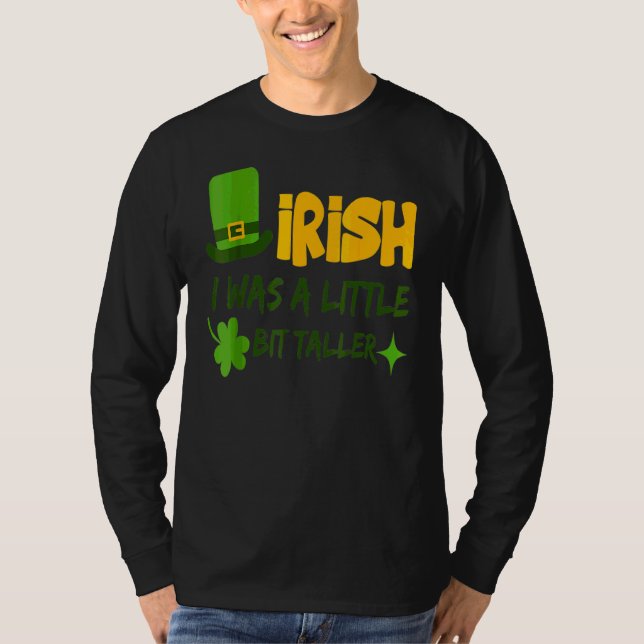 Camiseta Saint Patrick's Day Ireland I was A Little B (Frente)
