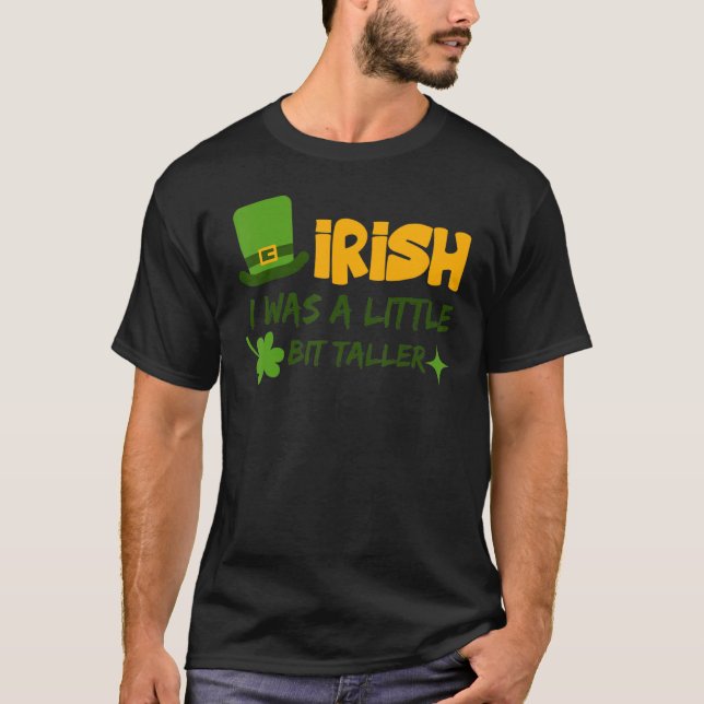 Camiseta Saint Patrick's Day Ireland I was A Little B (Frente)
