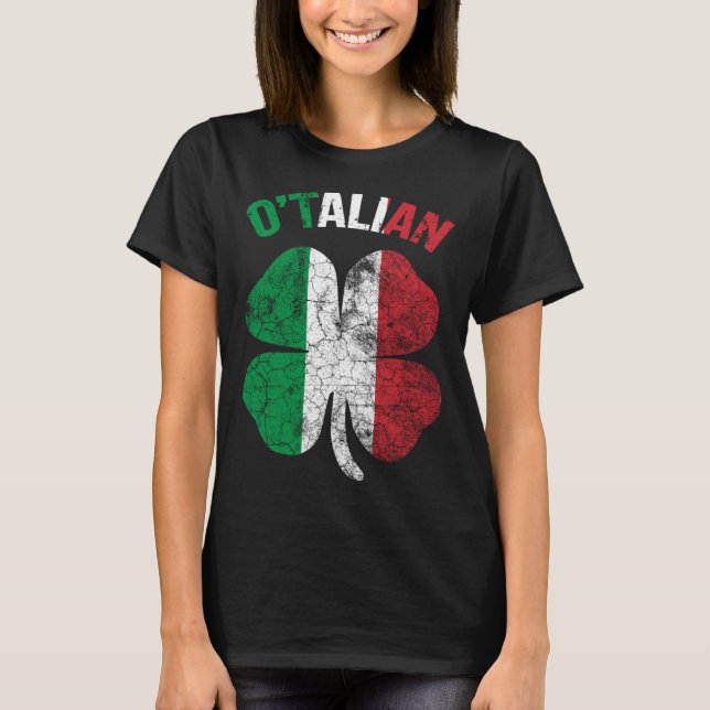 Camiseta Saint Patricks Day Irish Italian O'talian Shamrock (Frente)