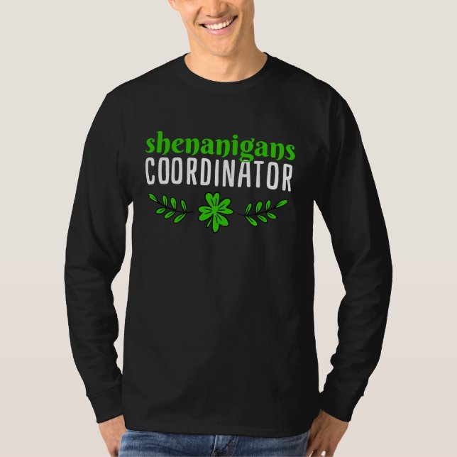 Camiseta Saint Patricks Shenanigans Coodinator (Frente)