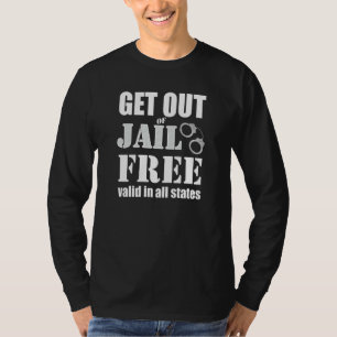 Camiseta Sair da Cadeia Grátis