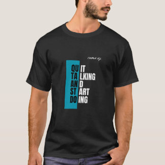 Camiseta Sair Da Conversa Começar A Fazer Camisa-T - Motiva