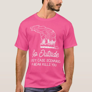 Camiseta Sair do pior cenário de caso Um Matar de urso que