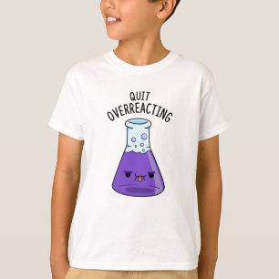 Camiseta Sair do trocadilho de química fofa com reação e