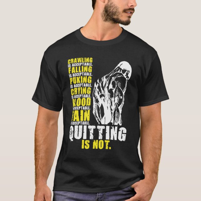Camiseta Sair Não É Aceitável, Motivação De Workout De Gym (Frente)