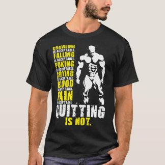 Camiseta Sair Não É Aceitável - Motivação do Workout