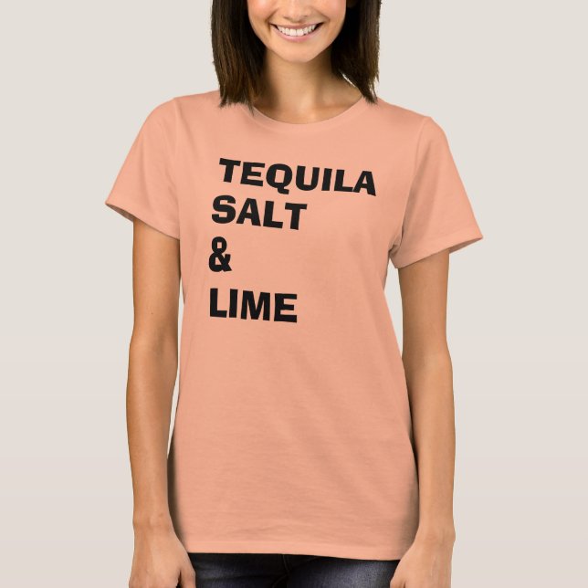 Camiseta Sal e Limão de tequila (Frente)