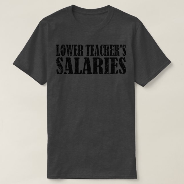 Camiseta salários mais baixos dos professores (Frente do Design)