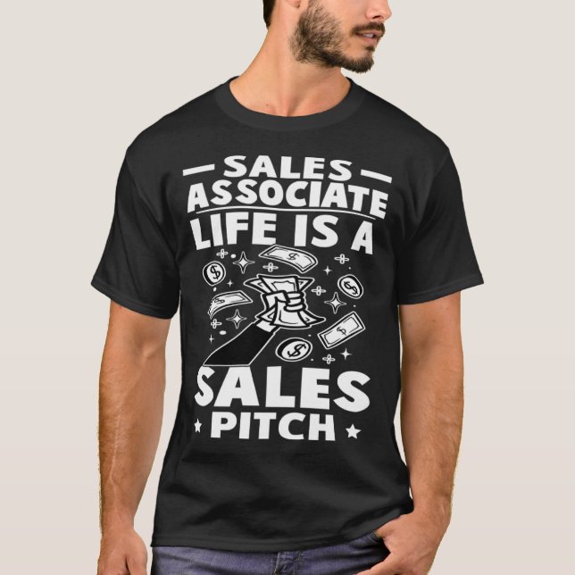 Camiseta Sales Associate Life Is A Sales Pitch (Frente)