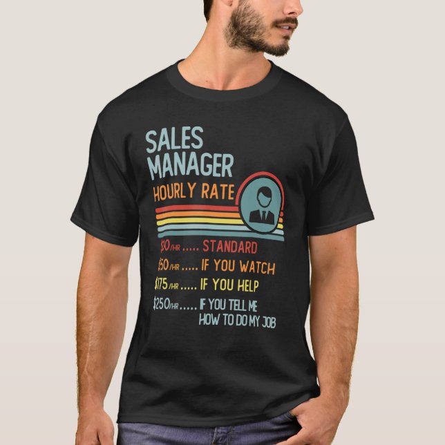 Camiseta Sales Manager Hourly Rate T-Shirt Retro Job Title (Frente)