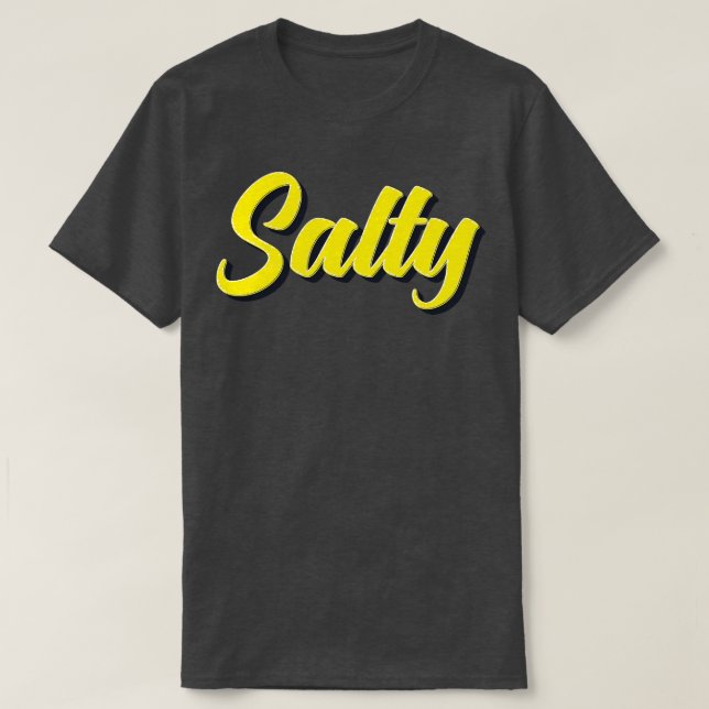 Camiseta Salgado Enrugado Ou Zangado Com Alguém 2 (Frente do Design)