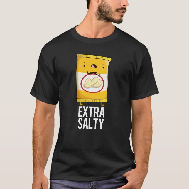 Camiseta Salgado extra Engraçado Salty Snack Pun Escuro BG (Frente)