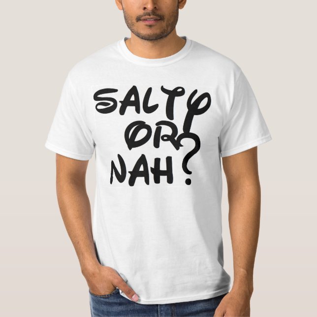 Camiseta Salgado ou Nah? (Frente)
