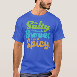 Camiseta Salgado sarcástico engraçado, doce e espinhoso F