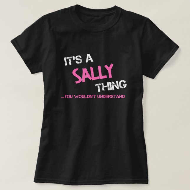Camiseta Sally que você não entenderia T-Shirt (Frente do Design)