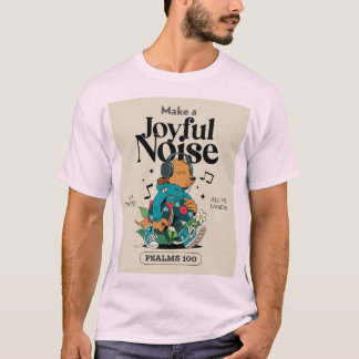 Camiseta Salmos 100 Faça um barulho alegre ao Senhor
