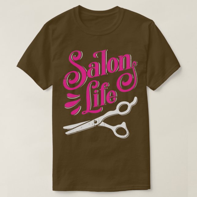 Camiseta Salon Life Hairdresser Barber Hair Stylist (Frente do Design)