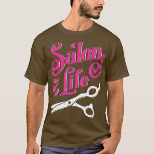 Camiseta Salon Life Hairdresser Barber Hair Stylist