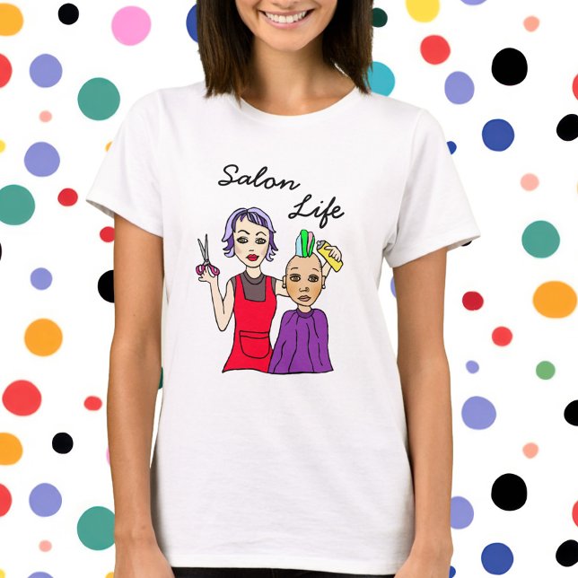 Camiseta Salon Life Hairstylists Beauon Salon Hairdresser (Criador carregado)