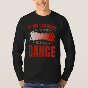 Camiseta Salsa Bachata Kizomba Mova seus pés para um latim