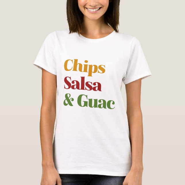 Camiseta Salsa Chips E Guac (Frente)