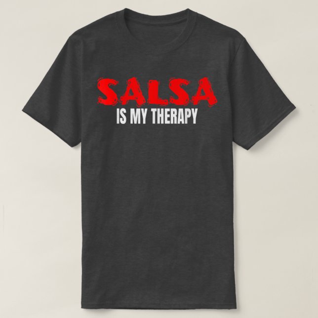 Camiseta Salsa É Minha Terapia Música Dança Latino Salão Sa (Frente do Design)